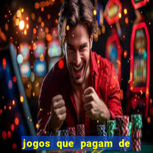 jogos que pagam de verdade sem depositar nada